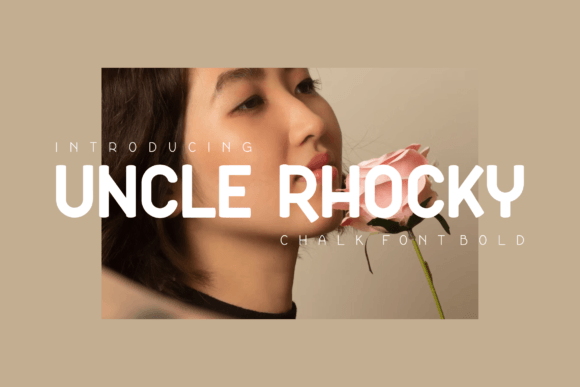 Uncle Rhocky Font for Modern Campaigns